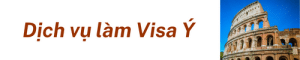 Dịch Vụ Làm Visa Ý