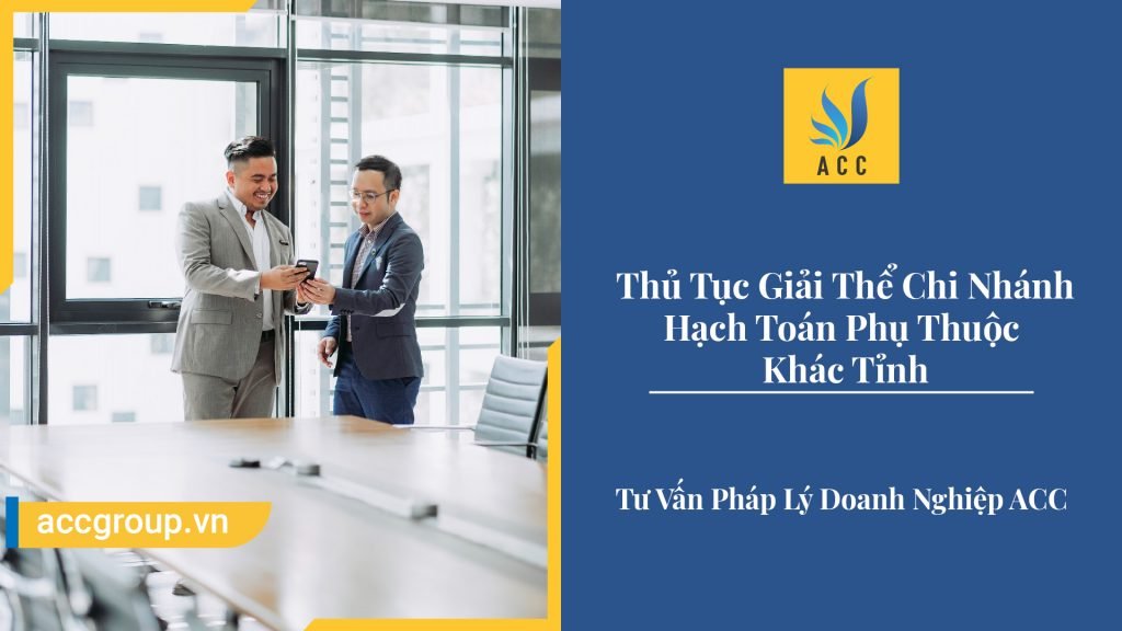 PHÂN BIỆT chi nhánh hạch toán độc lập  hạch toán phụ thuộc