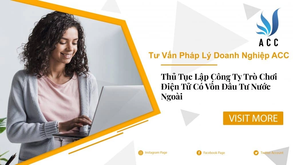 Thủ Tục Lập Công Ty Trò Chơi Điện Tử Có Vốn Đầu Tư Nước Ngoài
