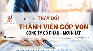 Thay-doi-thanh-vien-gop-von-cong-ty-co-phan