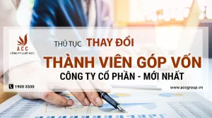 Thay-doi-thanh-vien-gop-von-cong-ty-co-phan