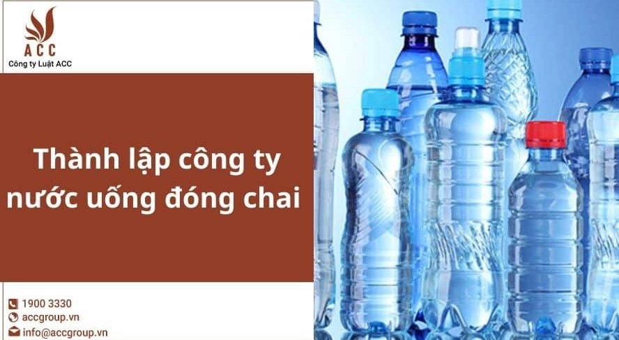 Thanh Lap Cong Ty Nuoc Uong Dong Chai