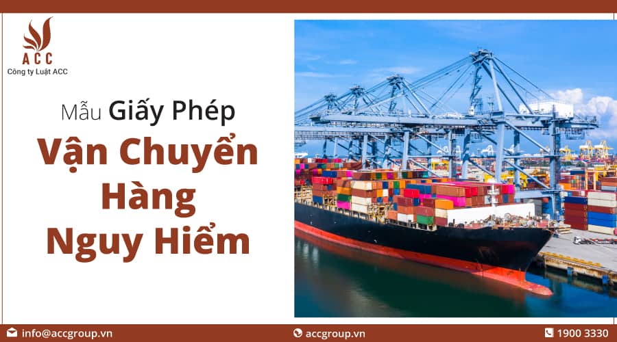 Mẫu Giấy Phép Vận Chuyển Hàng Nguy Hiểm