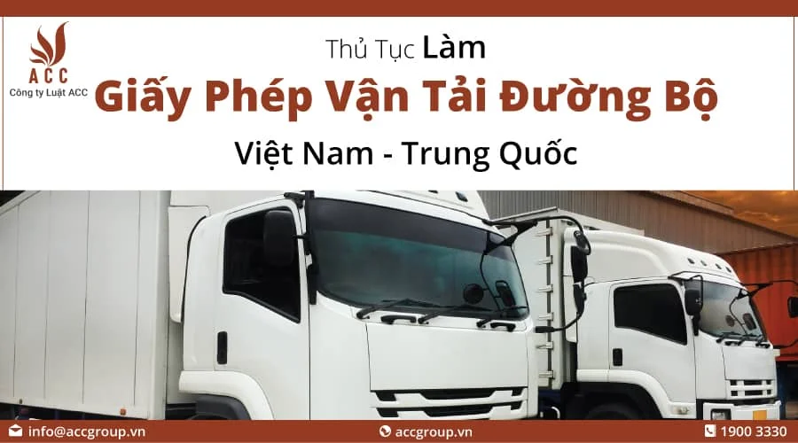 Giấy Phép Vận Tải Đường Bộ Việt Nam - Trung Quốc