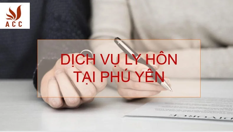 dich-vu-ly-hon-tai-Phu-yen