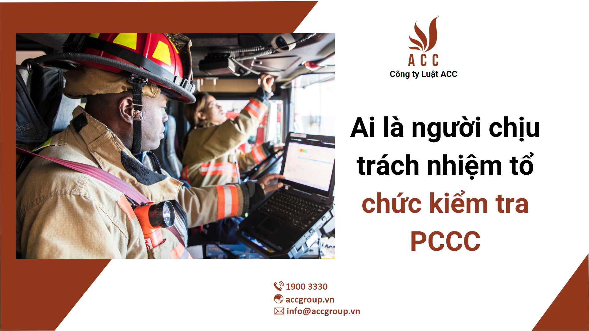 Ai là người chịu trách nhiệm tổ chức kiểm tra PCCC