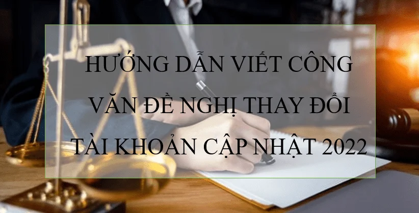 cong-van-de-nghi-thay-doi-tk