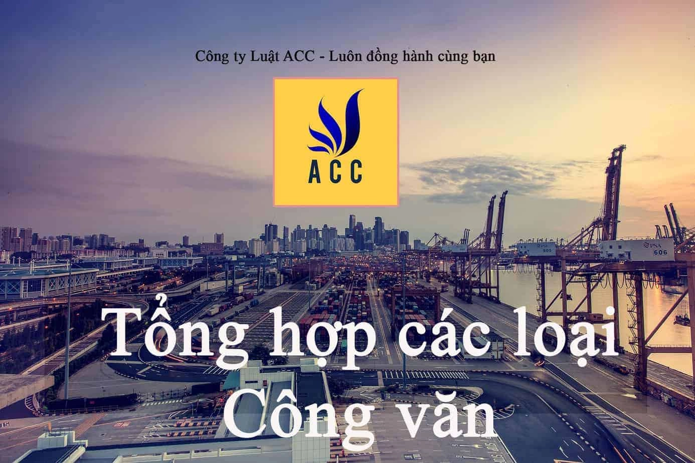 ACC cung cấp các mẫu công văn trên thực tế