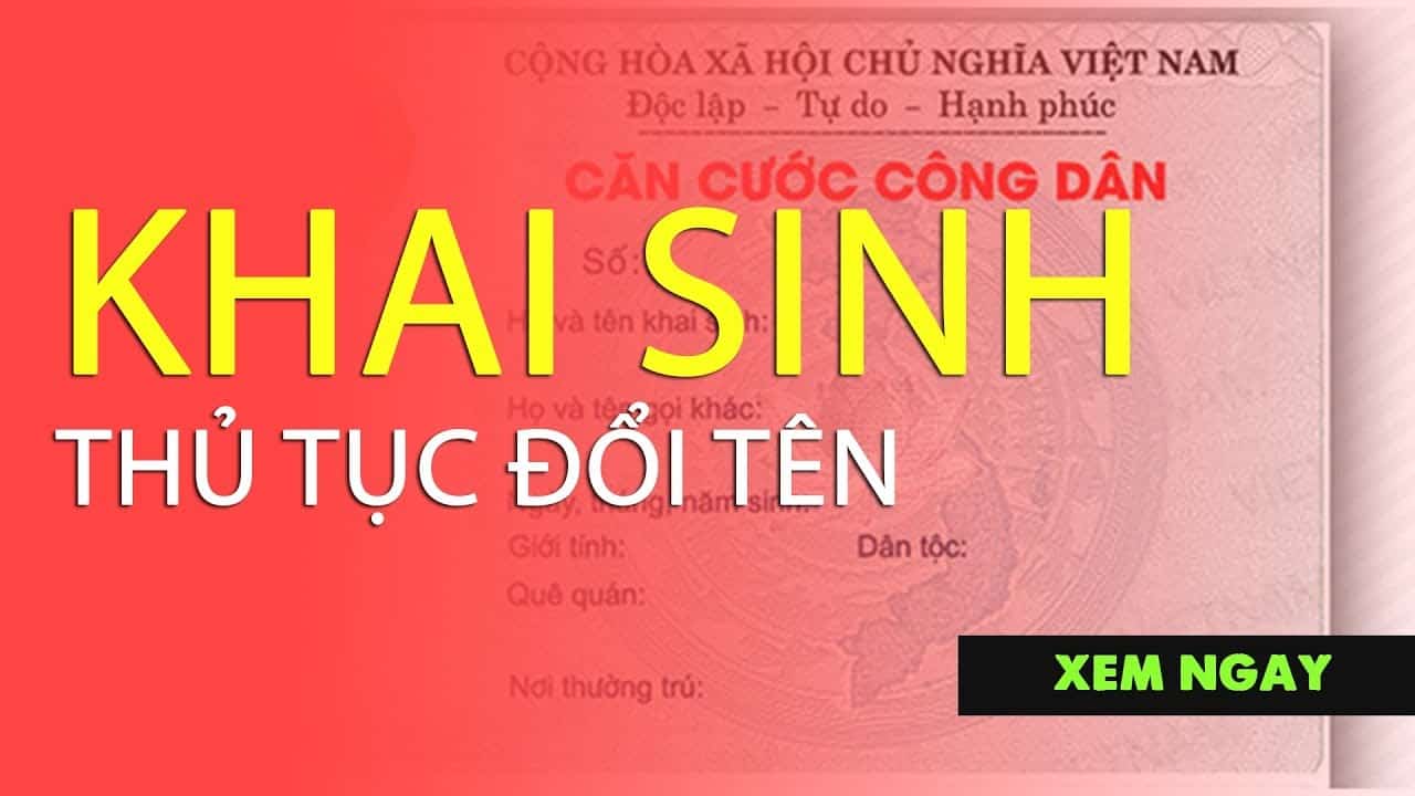 Dịch vụ đổi tên khai sinh Trọn gói, nhanh chóng [2023]