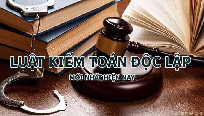 luat-kiem-toan-doc-lap