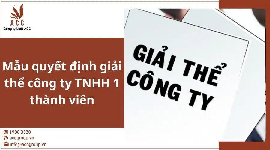 Mau Quyet Dinh Giai The Cong Ty Tnhh 1 Thanh Vien