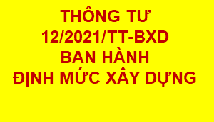 Quy định về định mức dự toán xây dựng công trình năm 2022