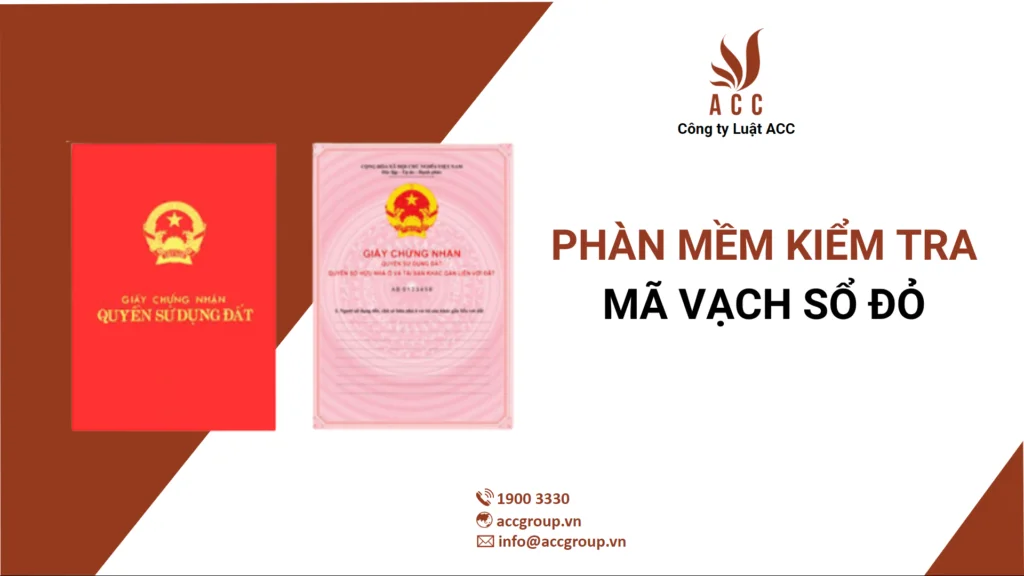 Phần mềm kiểm tra mã vạch sổ đỏ