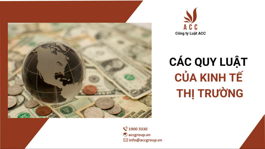 Các quy luật của kinh tế thị trường