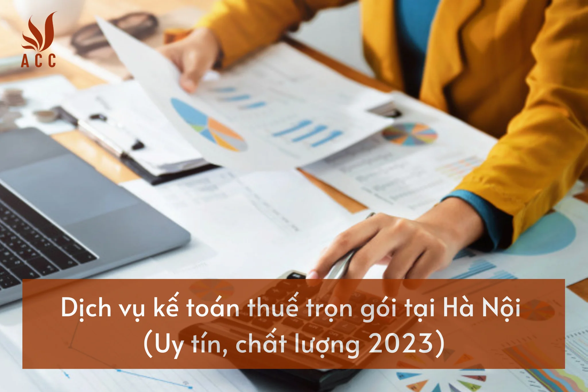 Dịch vụ kế toán thuế trọn gói tại Hà Nội 