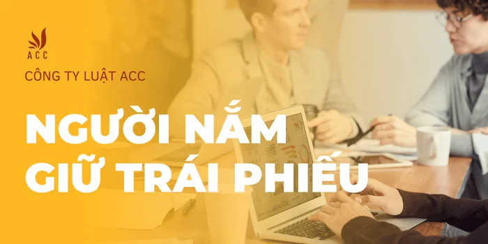 Ảnh Minh Họa Người Nắm Giữ Trái Phiếu