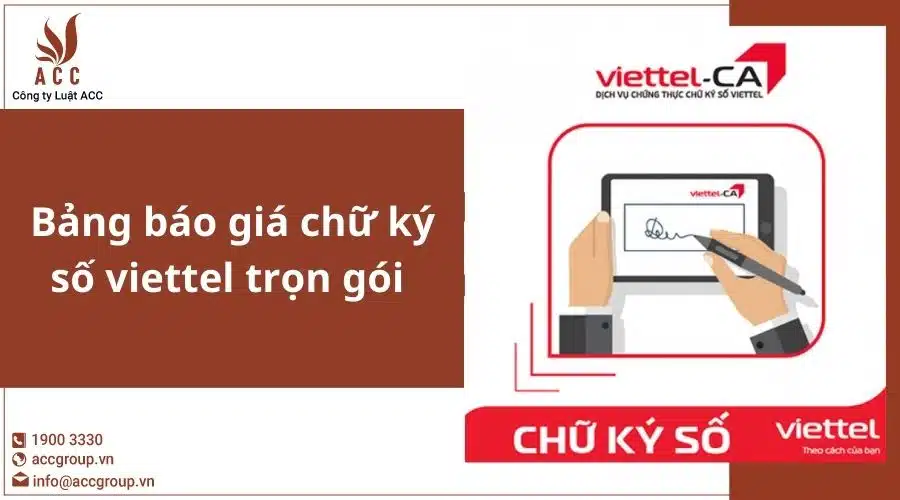 Bảng Báo Giá Chữ Ký Số Viettel Trọn Gói