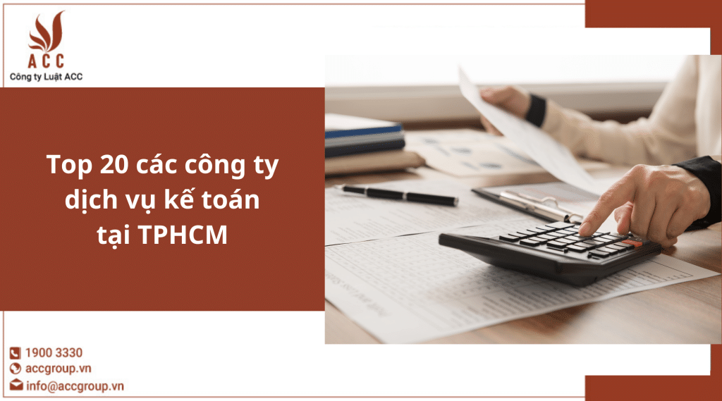 Top 20 các công ty dịch vụ kế toán uy tín tại TPHCM