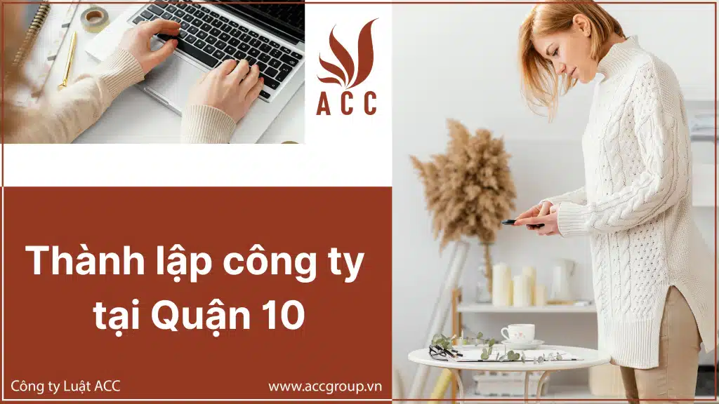 Thanh Lap Cong Ty Tai Quận 10