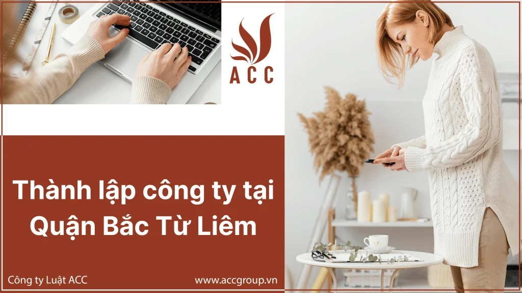 Thanh Lap Cong Ty Tai Quan Bac Tu Liem
