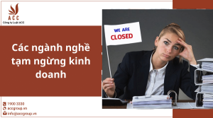 cac-nganh-nghe-tam-ngung-kinh-doanh