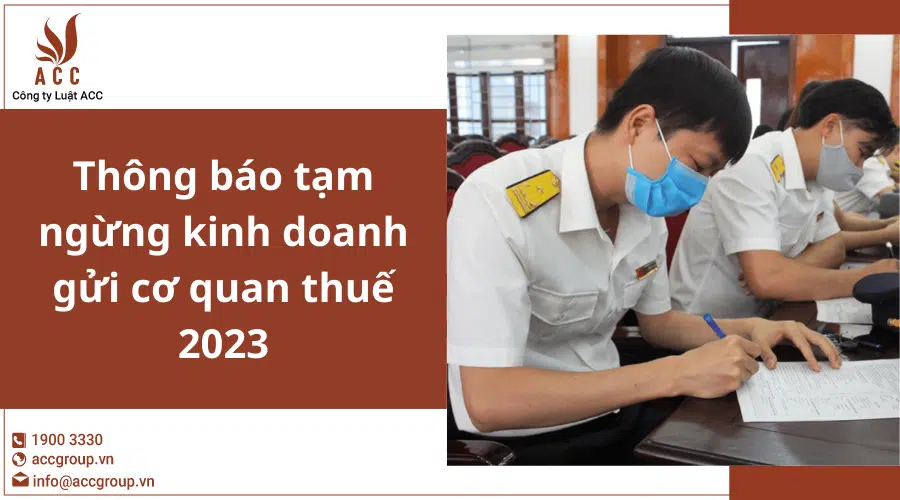 Thong Bao Tam Ngung Kinh Doanh Gui Co Quan Thue 2023
